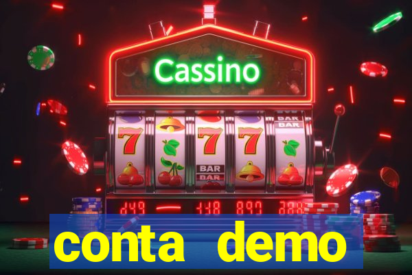 conta demo plataforma slots